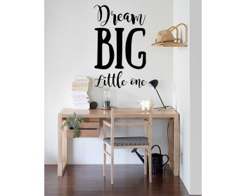 Dream Big Little One Wall Decal